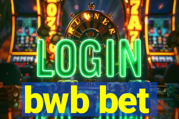 bwb bet